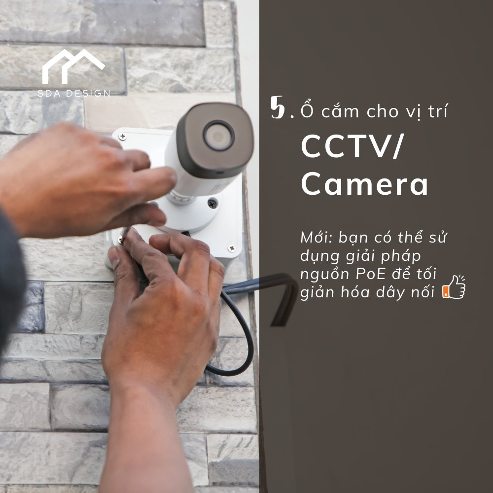 Bố trí ổ cắm cho CCTV - SDA Design