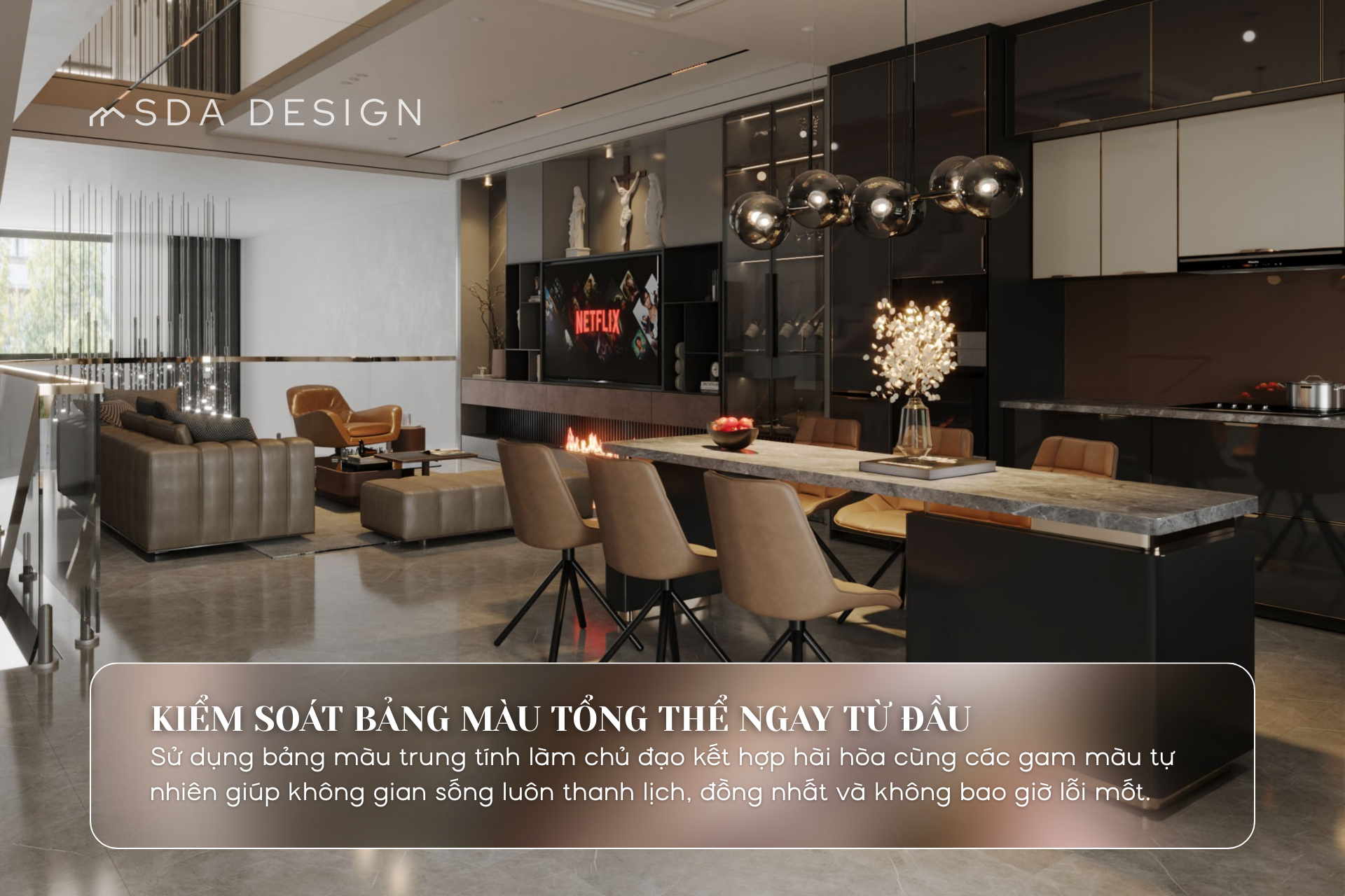 Kiểm soát tổng thể Tone màu của cả nhà - SDA Design